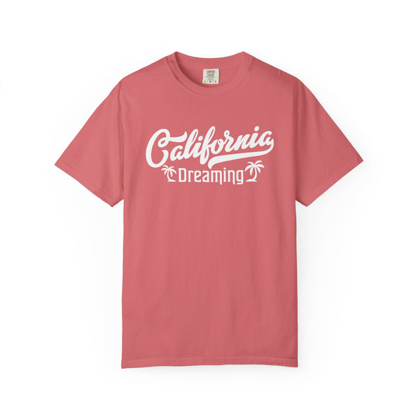 California Dreaming Unisex Garment-Dyed T-Shirt